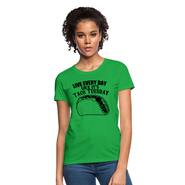 Live Every Day Like It's Taco Tuesday Women's T-Shirt - bright green