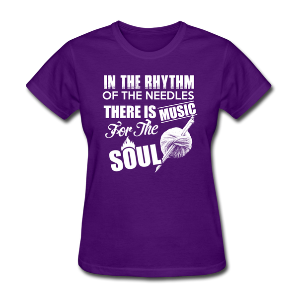 In The Rhythm Of The Needles There Is Music For The Soul Women's T-Shirt - purple