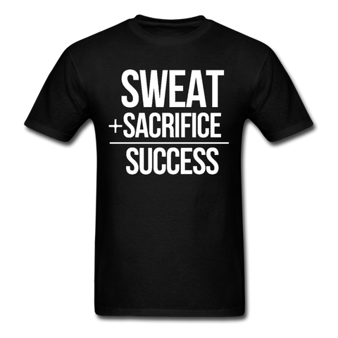 Sweat + Sacrifice Equals Success Men's T-Shirt - black