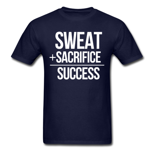 Sweat + Sacrifice Equals Success Men's T-Shirt - navy