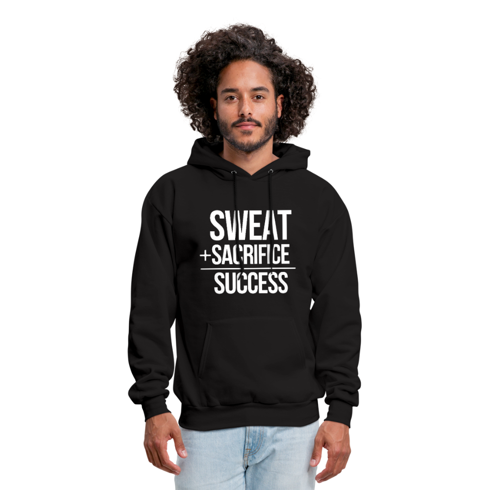 Sweat + Sacrifice Equals Success Men's Hoodie - black