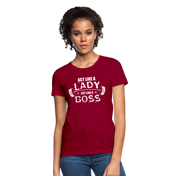 Act Like A Lady Lift Like A Boss Women's T-Shirt - dark red