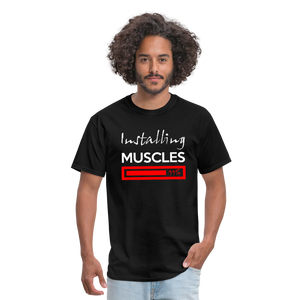 Installing Muscles Men's T-Shirt - black