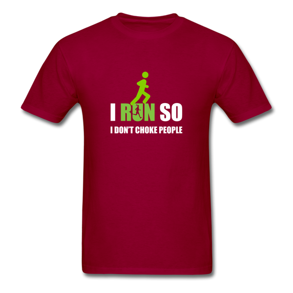 I Run So I Don't Choke People Men's T-Shirt - dark red