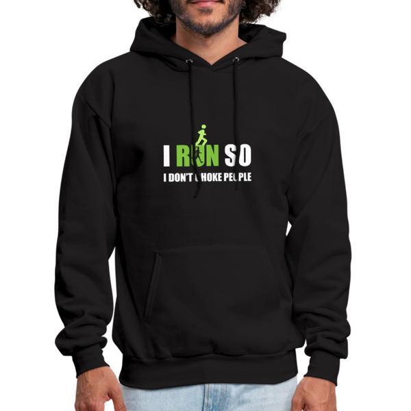 I Run So I Don't Choke People Men's Hoodie - black