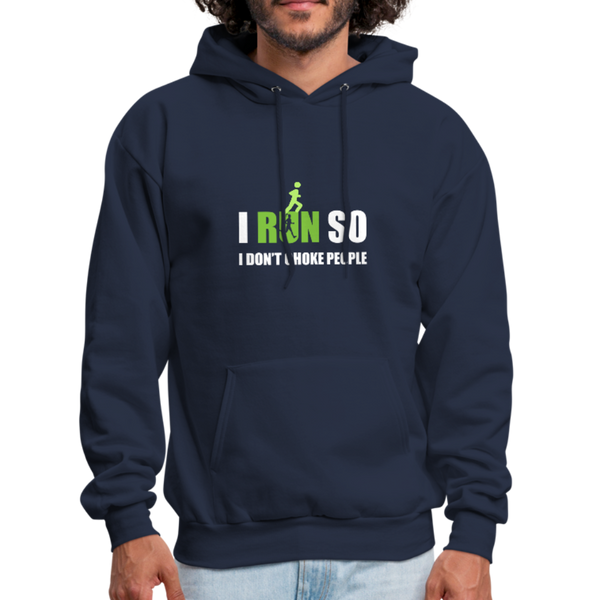 I Run So I Don't Choke People Men's Hoodie - navy