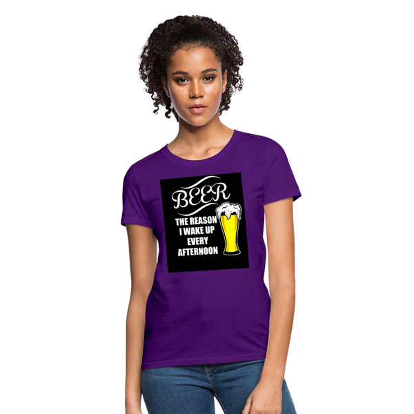 Beer The Reason I Wake Up Every Afternoon Women's T-Shirt - purple