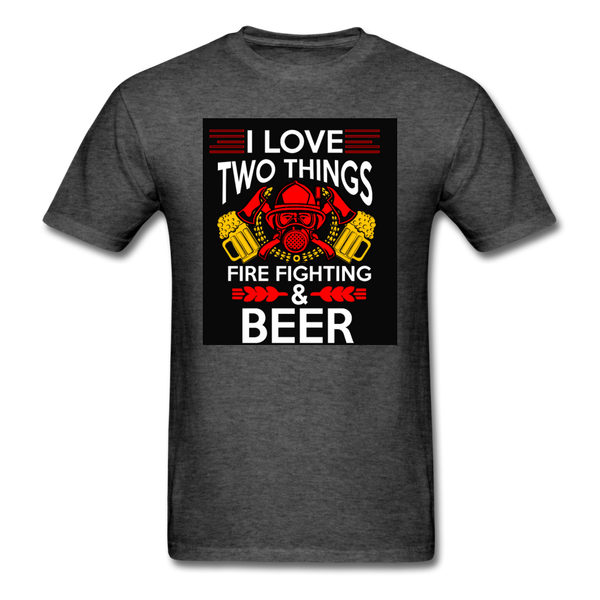 I Love Two Things Fire Fighting & Beer Men's T-Shirt - heather black