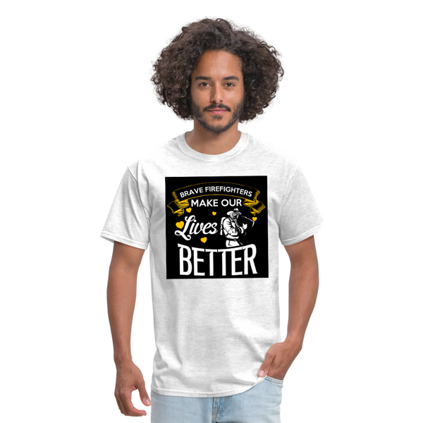 Brave Firefighters Make Our Lives Better Men's T-Shirt - light heather gray
