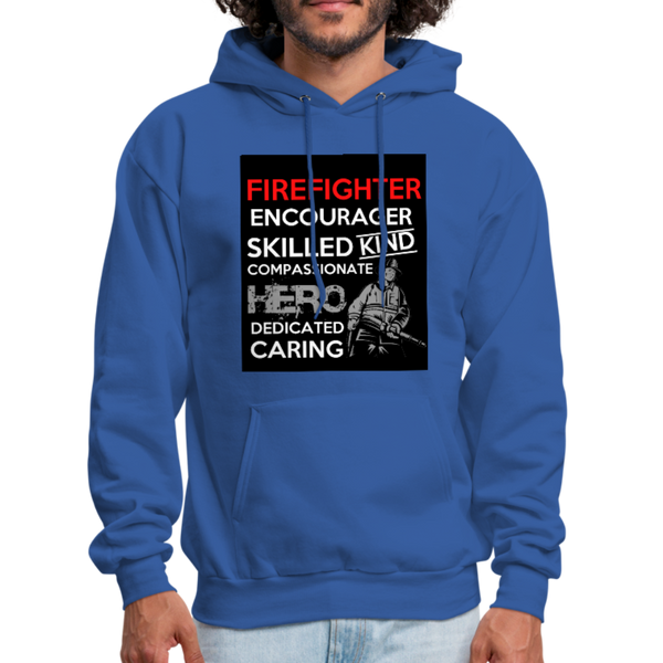 Firefighter Encourager Skilled Kind Compassionate Hero Dedicated Caring Men's Hoodie - royal blue