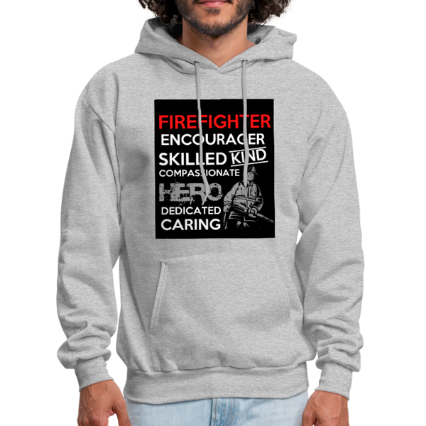 Firefighter Encourager Skilled Kind Compassionate Hero Dedicated Caring Men's Hoodie - heather gray