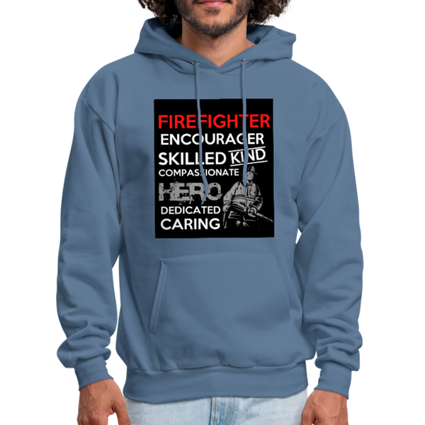 Firefighter Encourager Skilled Kind Compassionate Hero Dedicated Caring Men's Hoodie - denim blue