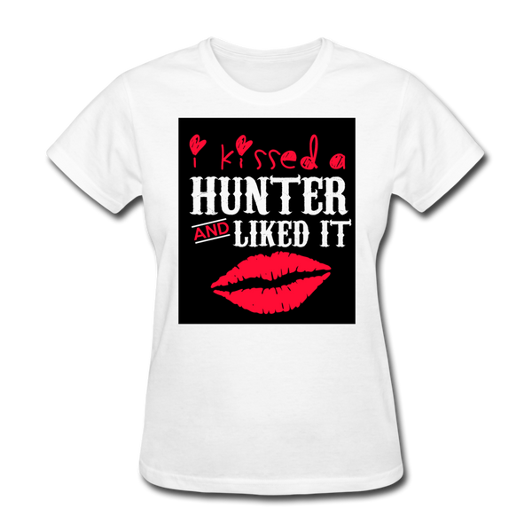 I Kissed A Hunter & Liked It Women's T-Shirt - white