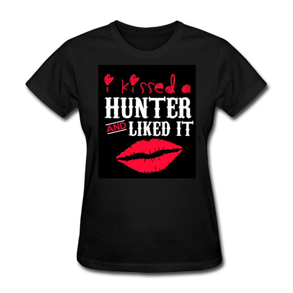 I Kissed A Hunter & Liked It Women's T-Shirt - black