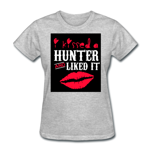 I Kissed A Hunter & Liked It Women's T-Shirt - heather gray