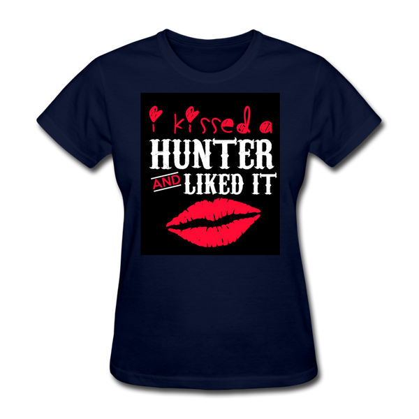 I Kissed A Hunter & Liked It Women's T-Shirt - navy