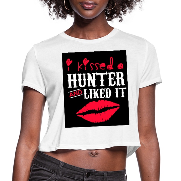 I Kissed A Hunter & Liked It Women's Cropped T-Shirt - white