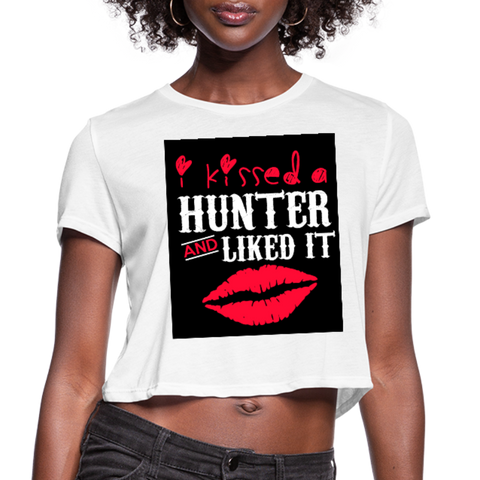 I Kissed A Hunter & Liked It Women's Cropped T-Shirt - white