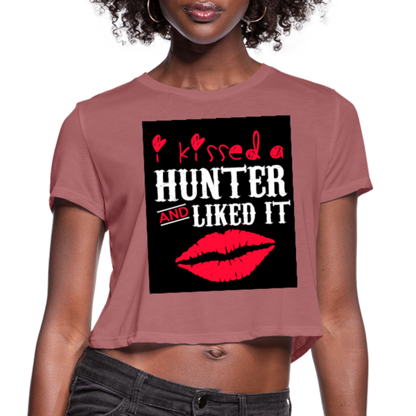 I Kissed A Hunter & Liked It Women's Cropped T-Shirt - mauve