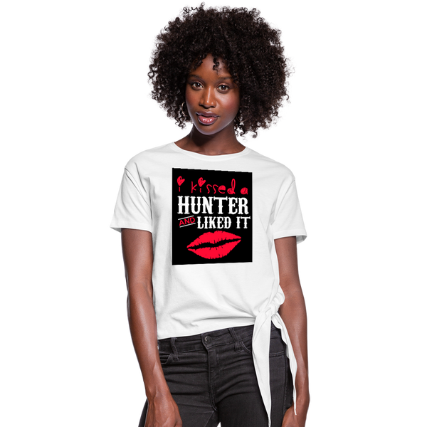 I Kissed A Hunter & Liked It Women's Knotted T-Shirt - white