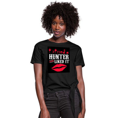 I Kissed A Hunter & Liked It Women's Knotted T-Shirt - black