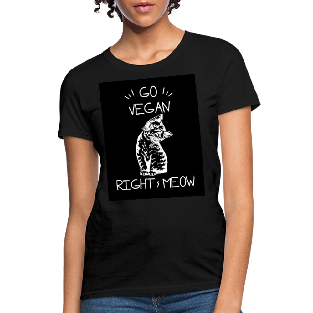 Go Vegan Right Meow Women's T-Shirt - black