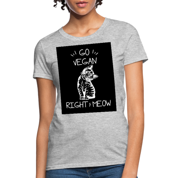 Go Vegan Right Meow Women's T-Shirt - heather gray