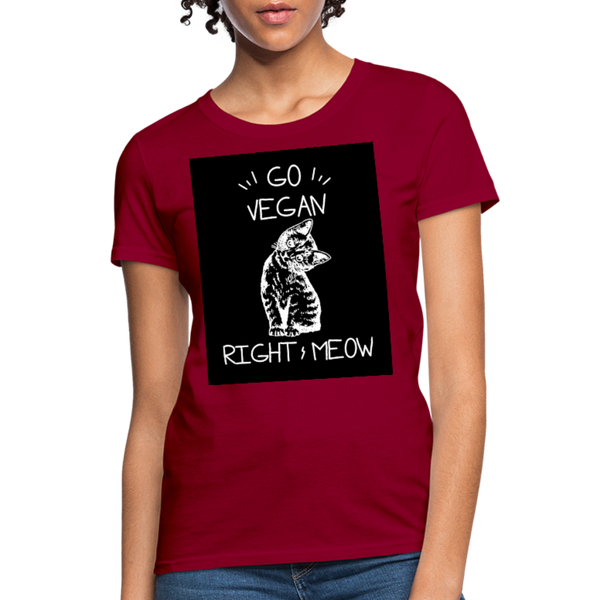 Go Vegan Right Meow Women's T-Shirt - dark red