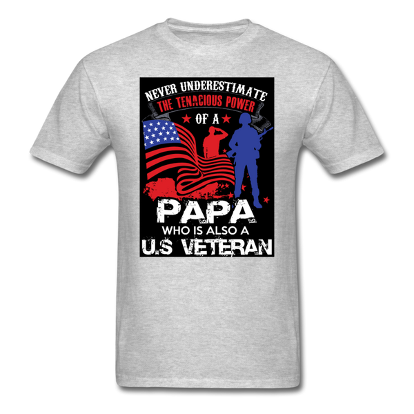 Never Underestimate The Tenacious Power Of A Papa Who Is Also A Veteran Men's Classic T-Shirt - heather gray