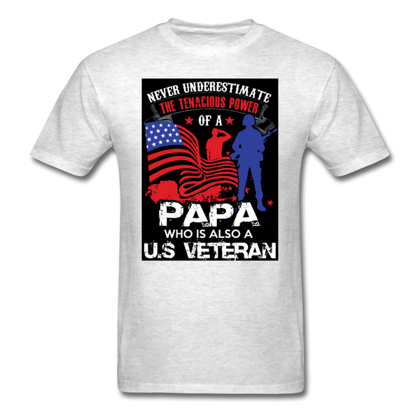 Never Underestimate The Tenacious Power Of A Papa Who Is Also A Veteran Men's Classic T-Shirt - light heather gray