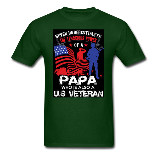 Never Underestimate The Tenacious Power Of A Papa Who Is Also A Veteran Men's Classic T-Shirt - forest green