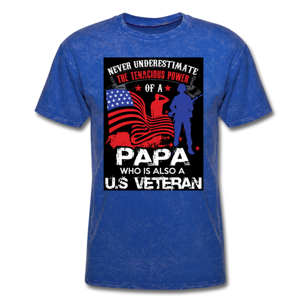 Never Underestimate The Tenacious Power Of A Papa Who Is Also A Veteran Men's Classic T-Shirt - mineral royal