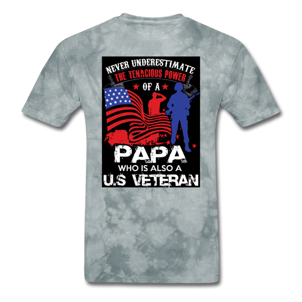 Never Underestimate The Tenacious Power Of A Papa Who Is Also A Veteran Men's Classic T-Shirt - grey tie dye