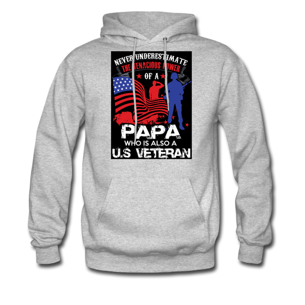 Never Underestimate The Tenacious Power Of A Papa Who Is Also A Veteran Men's Hoodie - heather gray
