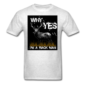 Why Yes I'm A Rack Man Men's T-Shirt - light heather gray