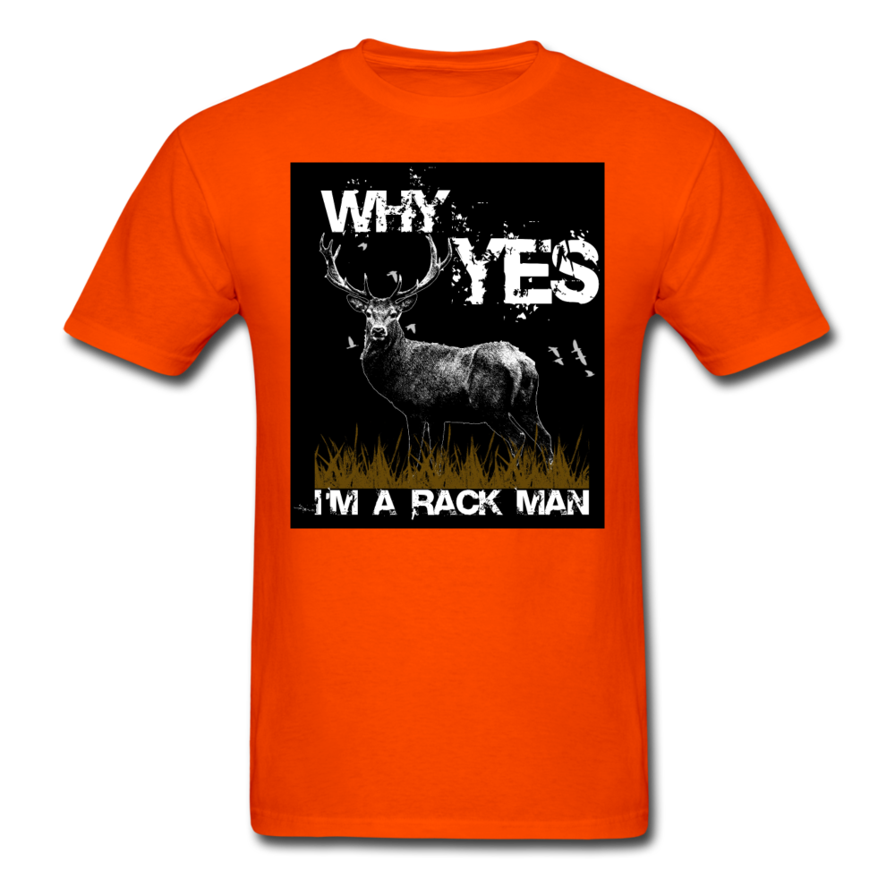 Why Yes I'm A Rack Man Men's T-Shirt - orange