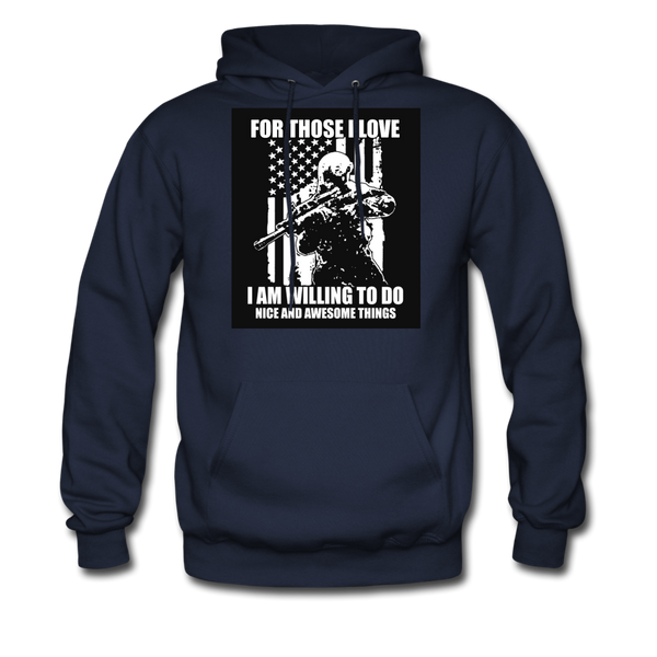 For Those I Love I Am Willing To Do Nice & Awesome Things Men's Hoodie - navy