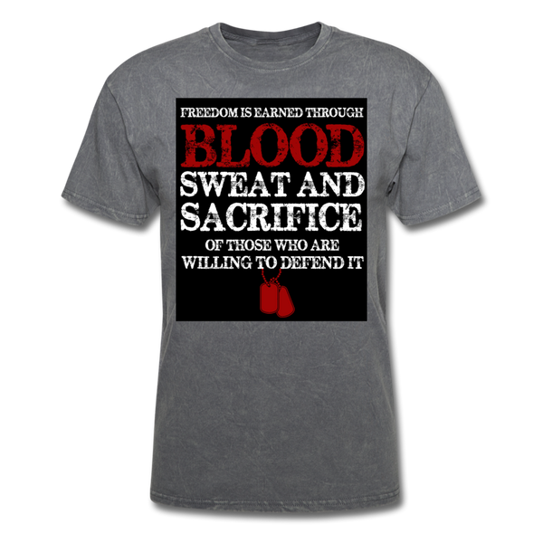 Freedom Is Earned Through Blood Sweat & Sacrifice Men's Classic T-Shirt - mineral charcoal gray