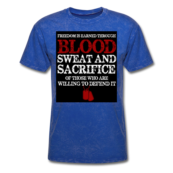 Freedom Is Earned Through Blood Sweat & Sacrifice Men's Classic T-Shirt - mineral royal