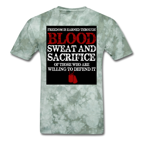 Freedom Is Earned Through Blood Sweat & Sacrifice Men's Classic T-Shirt - military green tie dye