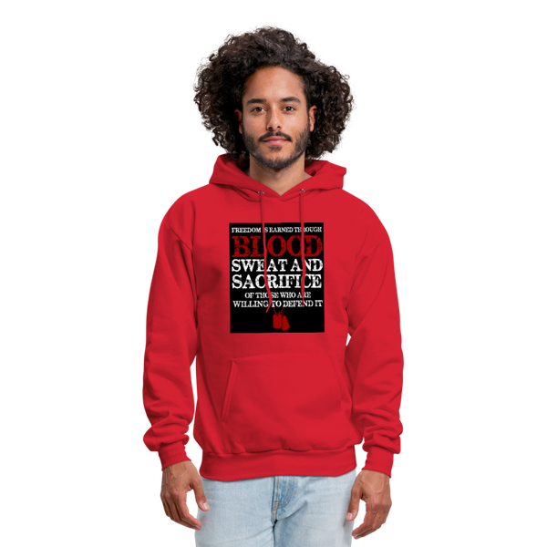 Freedom Is Earned Through Blood Sweat & Sacrifice Men's Hoodie - red