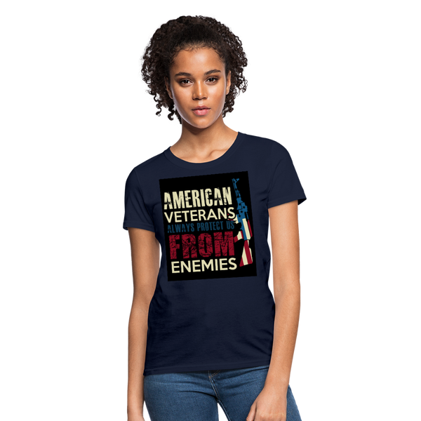 American Veterans Always Protect Us From Enemies Women's T-Shirt - navy