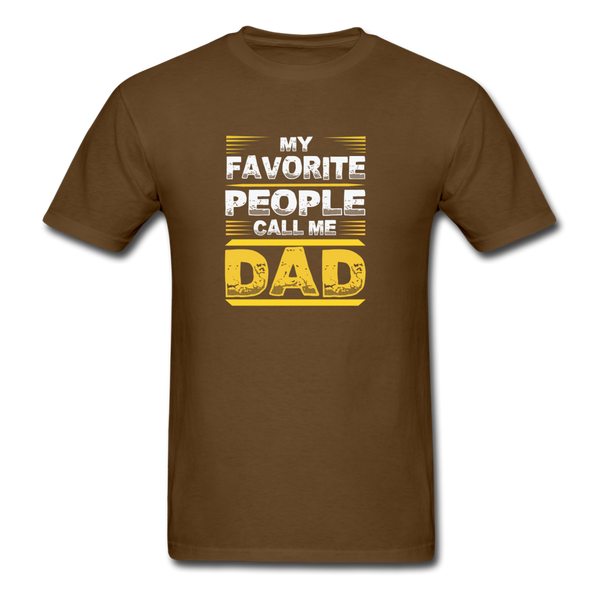 My Favorite People Call Me Dad Men's Classic T-Shirt - brown