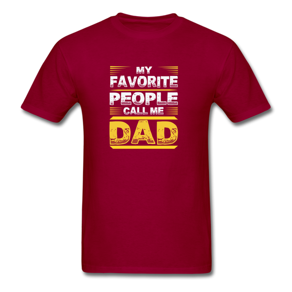My Favorite People Call Me Dad Men's Classic T-Shirt - dark red