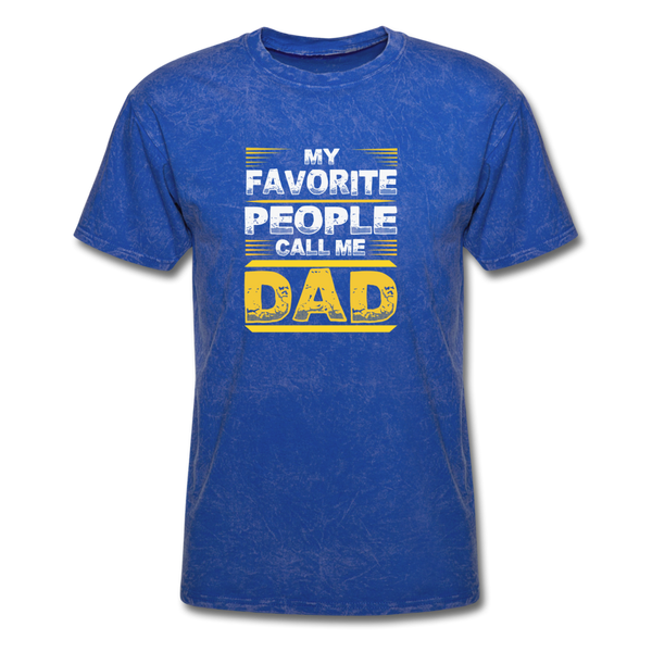 My Favorite People Call Me Dad Men's Classic T-Shirt - mineral royal