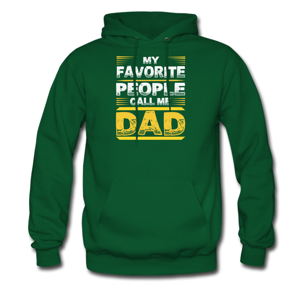 My Favorite People Call Me Dad Men's Hoodie - forest green