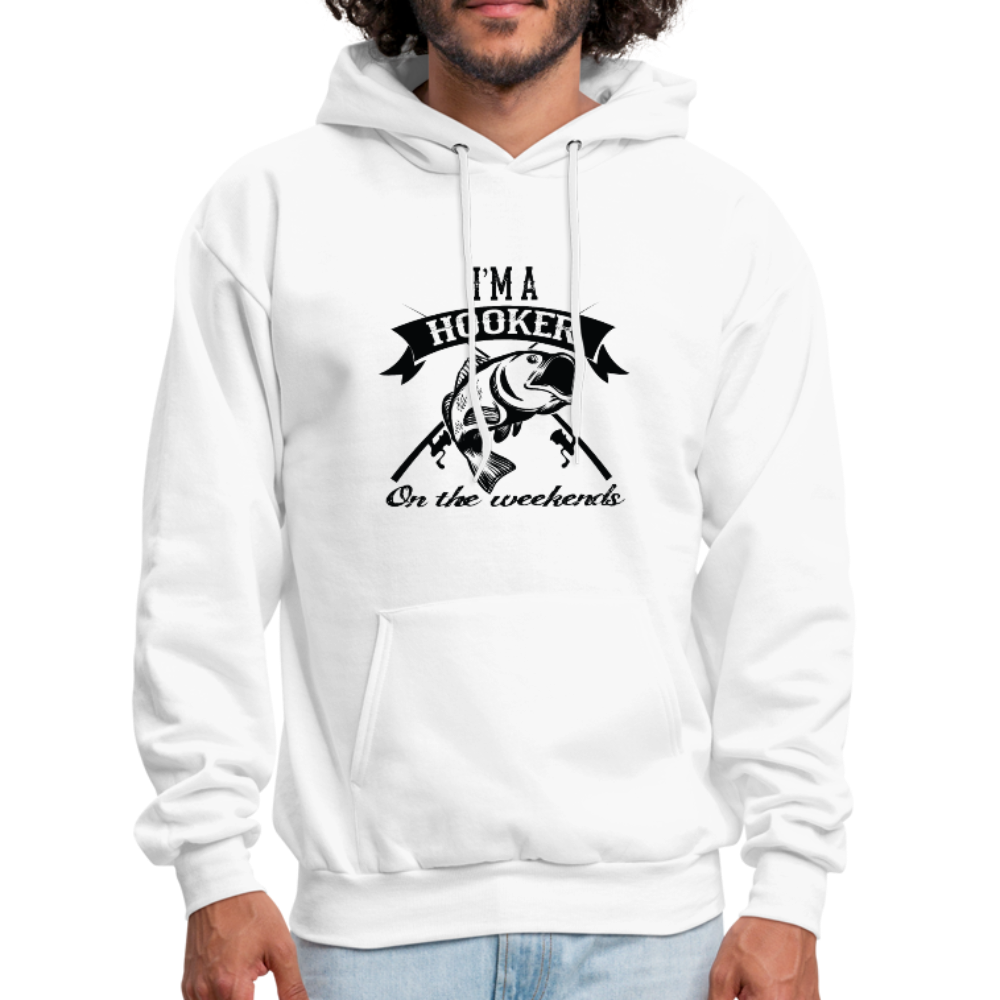 I'm A Hooker On The Weekends Men's Hoodie - white