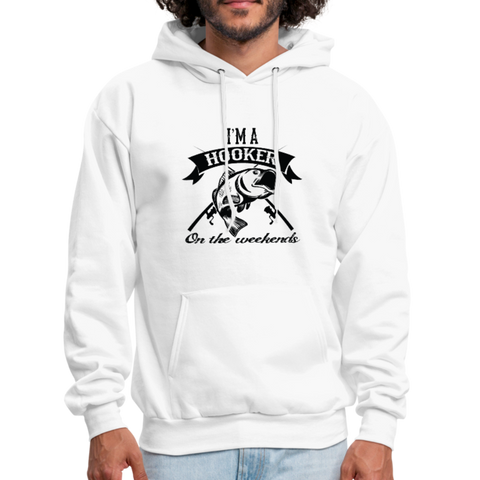 I'm A Hooker On The Weekends Men's Hoodie - white