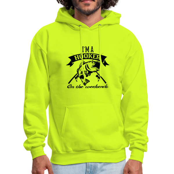 I'm A Hooker On The Weekends Men's Hoodie - safety green