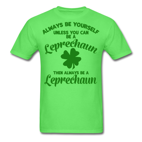 Always Be Yourself Unless You Can Be A Leprechaun Men's Classic T-Shirt - kiwi